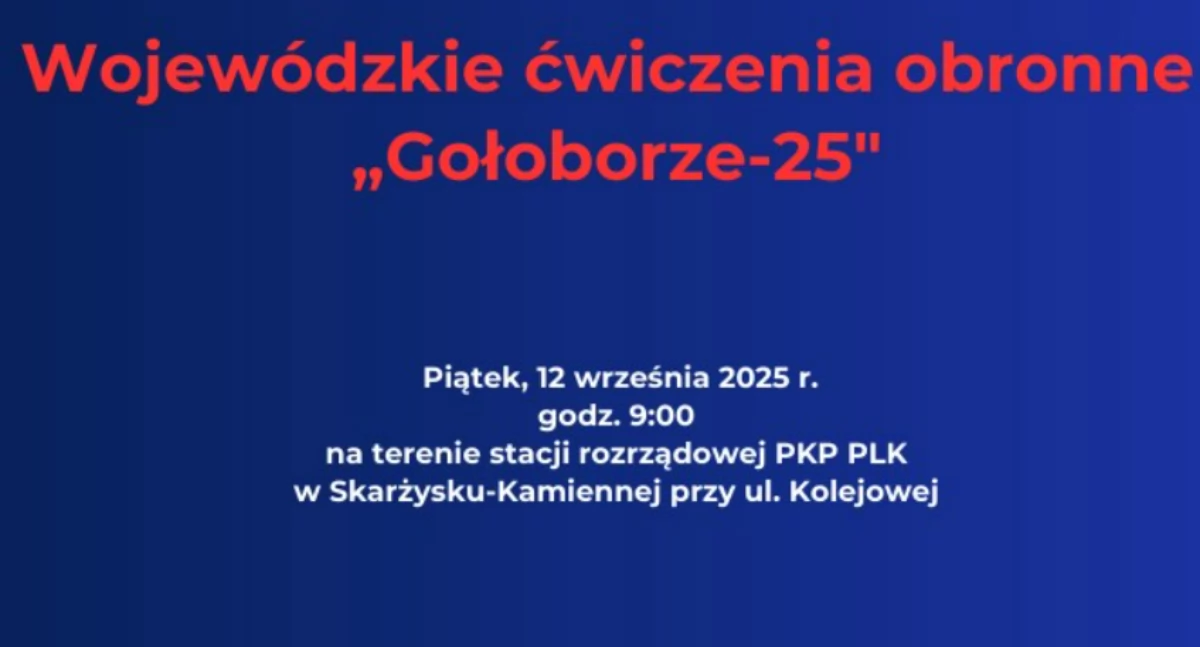 Kronika policyjna , Gołoborze czyli ćwiczenia obronne naszym regionie piątek będą bronić skarżyskiej infrastruktury krytycznej - zdjęcie, fotografia