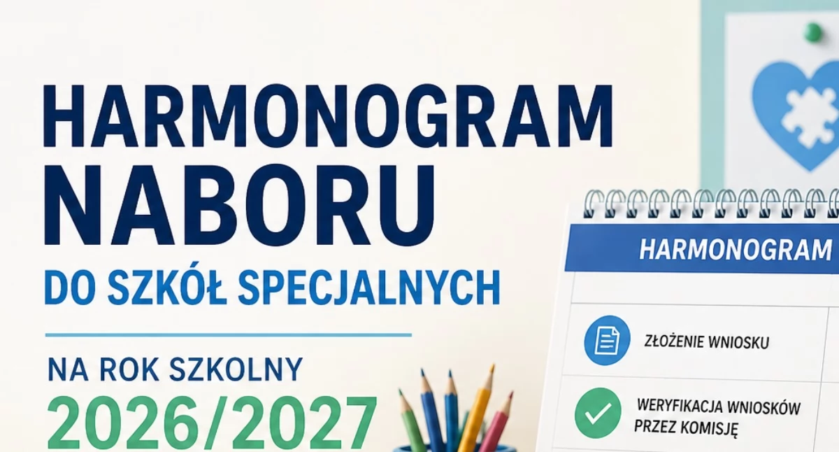 Informator Samorządowy Powiatu Skarżyskiego, Harmonogram naboru szkół specjalnych szkolny 2026/2027 - zdjęcie, fotografia